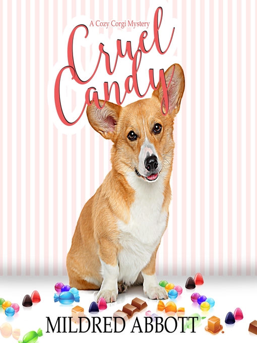 Title details for Cruel Candy by Mildred Abbott - Available